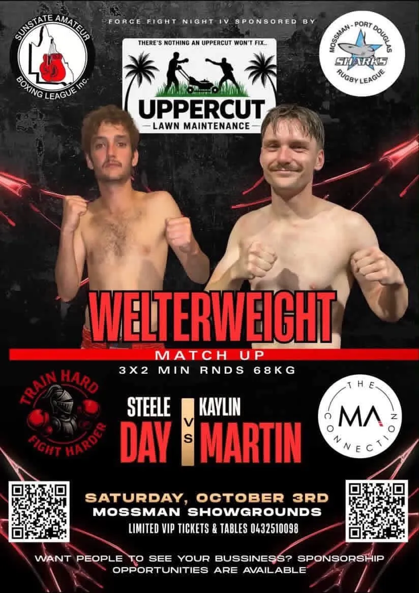 Force Fight Night IV welterweight poster: Steele Day versus Kalyn Martin, 68kg, three two-minute rounds, Saturday 3 October at Mossman Showgrounds